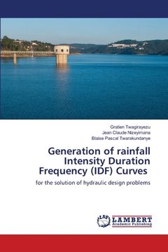 portada Generation of rainfall Intensity Duration Frequency (IDF) Curves