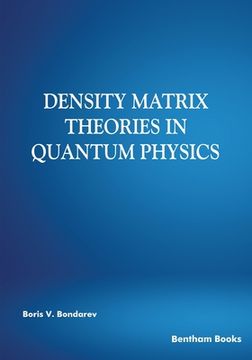 portada Density Matrix Theories in Quantum Physics (en Inglés)