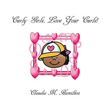 portada Curly Girls, Love Your Curls! (in English)