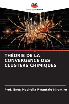 portada Théorie de la Convergence Des Clusters Chimiques (en Francés)