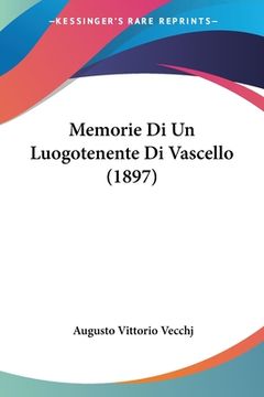 portada Memorie Di Un Luogotenente Di Vascello (1897) (en Italiano)