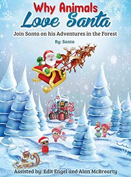 portada Why Animals Love Santa: Join Santa on his Adventures in the Forest (en Inglés)
