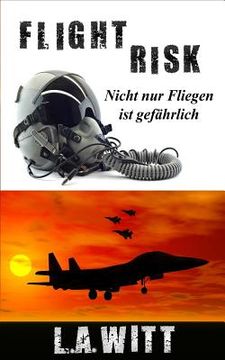 portada Flight Risk: Nicht nur Fliegen ist gefährlich (in German)