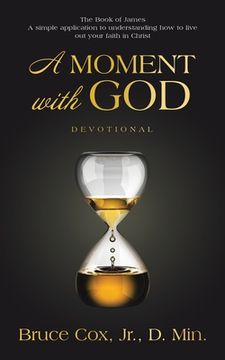 portada A Moment with God: Devotional (en Inglés)