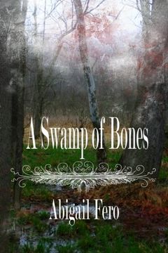 portada A Swamp of Bones: Book 1 (The Swamp Children)