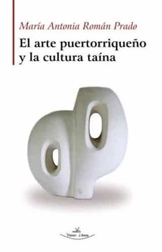 portada El Arte Puertorriqueño y la Cultura Taína