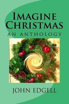 portada Imagine Christmas: an anthology (in English)