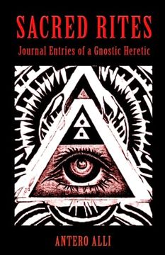 portada Sacred Rites: Journal Entries of a Gnostic Heretic (en Inglés)