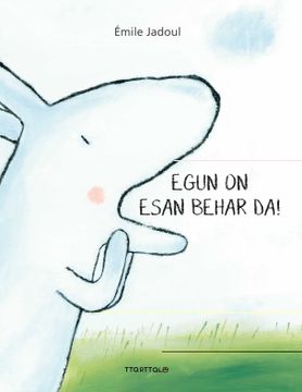 portada Egun on Esan Behar da! (in Basque)