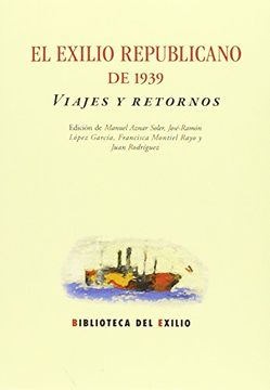 portada El Exilio Republicano de 1939: Viajes y Retornos (in Spanish)