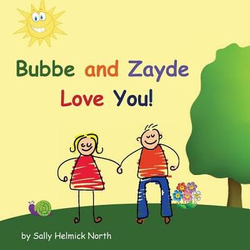 portada Bubbe and Zayde Love You! (en Inglés)