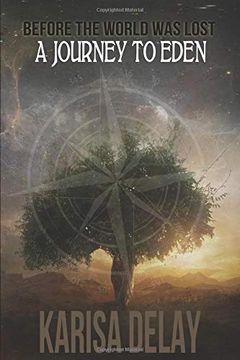 portada Before the World was Lost: A Journey to Eden (en Inglés)