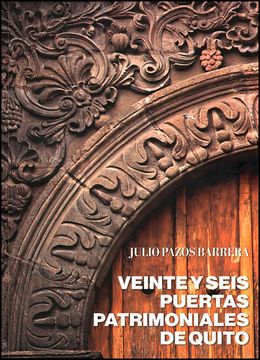 portada Veinte y seis puertas patrimoniales de Quito