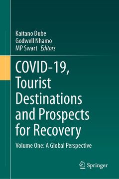 portada Covid-19, Tourist Destinations and Prospects for Recovery: Volume One: A Global Perspective (in English)