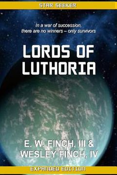 portada Lords of Luthoria: Novels of the Third Colonial Wars (en Inglés)
