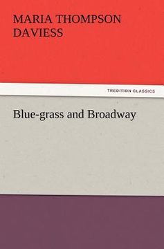 portada blue-grass and broadway (en Inglés)