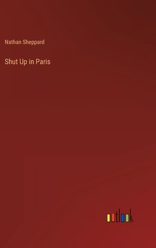 portada Shut Up in Paris