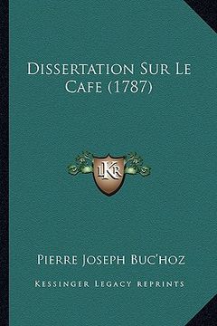 portada Dissertation Sur Le Cafe (1787) (en Francés)