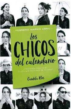Chicos del Calendario 2, Los. Febrero, Marzo Y Abril (in Spanish)