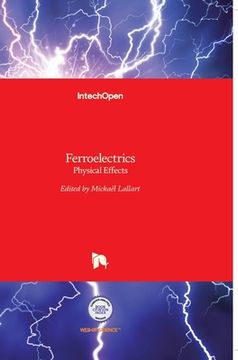 portada Ferroelectrics: Physical Effects (en Inglés)