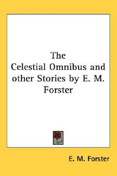 portada the celestial omnibus and other stories by e. m. forster (in English)