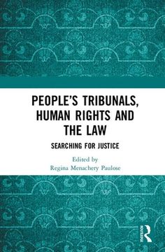 portada People'S Tribunals, Human Rights and the Law: Searching for Justice 