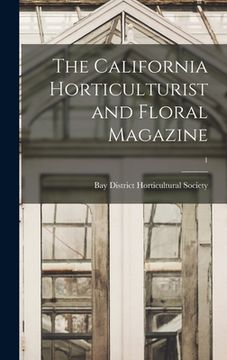 portada The California Horticulturist and Floral Magazine; 1