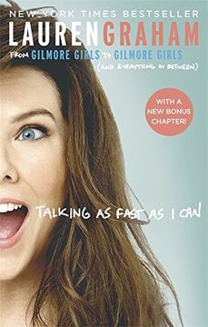 portada Talking as Fast as i Can: From Gilmore Girls to Gilmore Girls, and Everything in Between (in English)