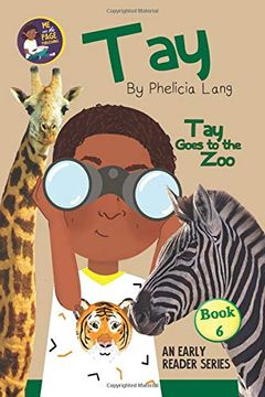 portada Tay Goes to the zoo (Tay Early Readers) (en Inglés)