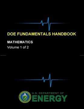 portada DOE Fundamentals Handbook - Mathematics (Volume 1 of 2) (en Inglés)