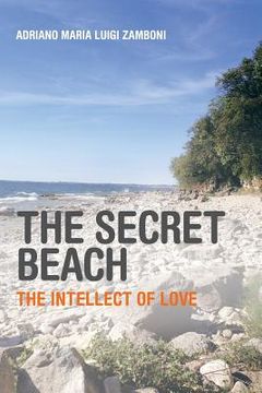 portada The Secret Beach: The Intellect of Love (en Inglés)