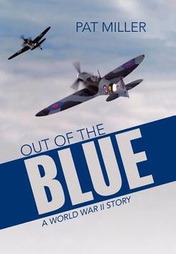 portada Out of the Blue: A World War II Story (en Inglés)