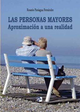 portada Las Personas Mayores. Aproximacion a una Realidad (in Spanish)