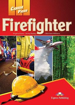 portada Career Paths: Firefighters - Student's Book (With Digibooks Application) (in English)