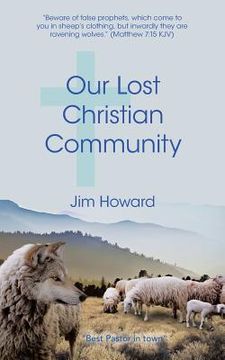 portada Our Lost Christian Community (en Inglés)