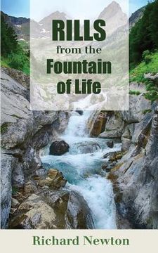 portada Rills from the Fountain of Life: Good Words from God's Word for the Young (en Inglés)