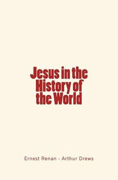 portada Jesus in the History of the World (in English)