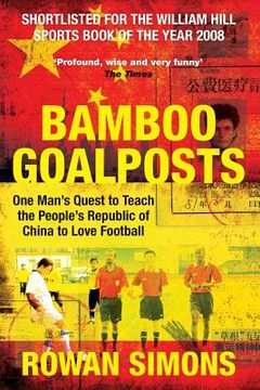portada Bamboo Goalposts (en Inglés)
