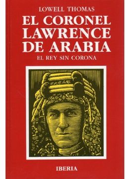 portada El Coronel Lawrence de Arabia (in Spanish)