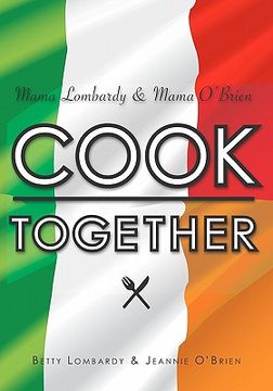 portada mama lombardy & mama o'brien cook together (en Inglés)