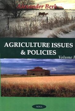 portada Agriculture Issues & Policies: Volume 1: v. 1