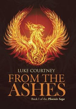 portada From the Ashes: Book I of the Phoenix Saga (en Inglés)
