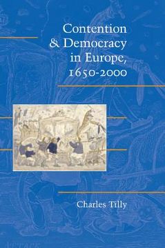 portada Contention and Democracy in Europe, 1650-2000 Paperback (Cambridge Studies in Contentious Politics) (en Inglés)