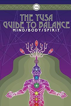 portada The Yusa Guide to Balance: Mind Body Spirit (in English)