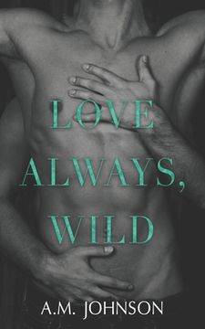 portada Love Always, Wild (in English)
