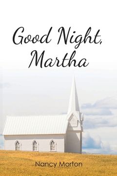 portada Good Night, Martha (en Inglés)