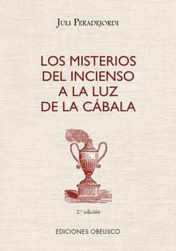 Misterios del Incienso a la Luz del Cabala, Los (in Spanish)