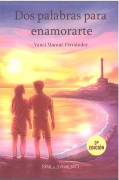 portada Dos Palabras Para Enamorarte 3ª Edicion (in Spanish)