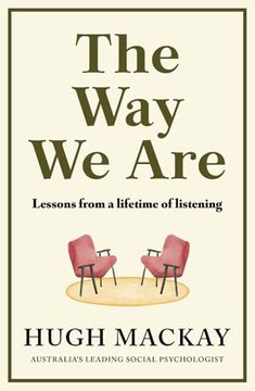 portada The way we Are: Lessons From a Lifetime of Listening (en Inglés)