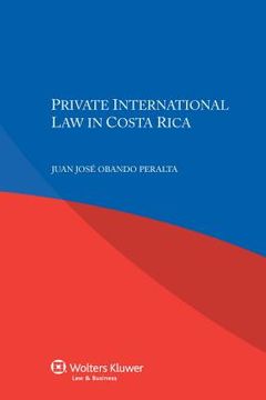 portada Private International Law in Costa Rica (en Inglés)